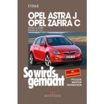 Opel Astra J ab 12/09, Opel Zafira C ab 1/12