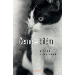 Černé na bílém - Miriam Šumníková