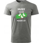Pánské tričko s potiskem Husy volají musím jít šedá – Hledejceny.cz