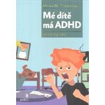Mé dítě má ADHD – Hledejceny.cz