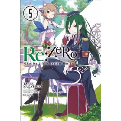Re:ZERO -Starting Life in Another World-, Vol. 5 light novel – Hledejceny.cz
