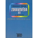 Zdravověda II - Pro 2 ročník UO Kosmetika - Stanislav Trojan, Jaromír Sobota – Hledejceny.cz