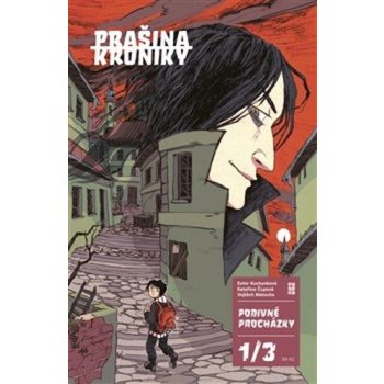 Prašina: Podivné procházky #1 - Vojtěch Matocha, Kateřina Čupová, Ester Kuchynková (ilustrátor)