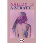 Nálezy a ztráty - Eva Suchá – Hledejceny.cz
