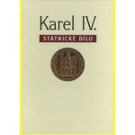 Karel IV. - státnické dílo – Hledejceny.cz