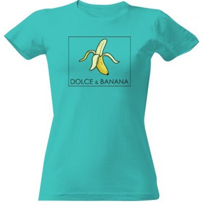 Tričko s potiskem Dolce and banana dámské Caribean blue