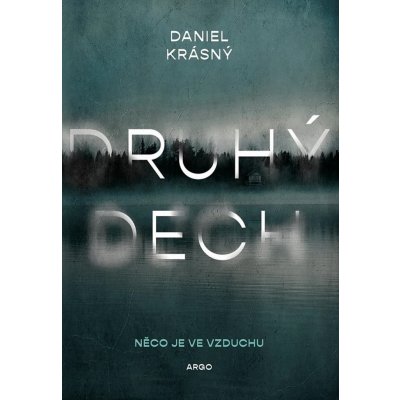 Druhý dech - Daniel Krásný