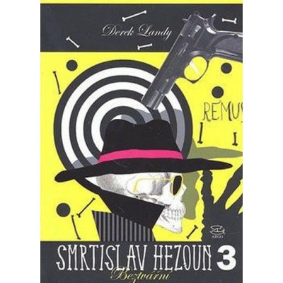 Smrtislav Hezoun 3: Beztvářní - Derek Landy