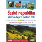 Česká republika Vlastivěda pro zvídavé děti - Mgr. Radek Machatý – Zbozi.Blesk.cz