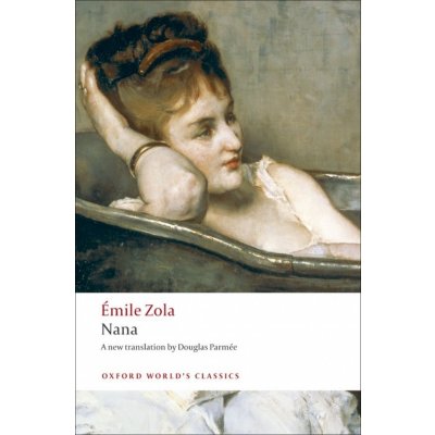 NANA Oxford World´s Classics New Edition - ZOLA, E.