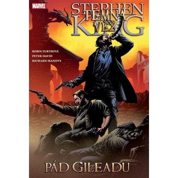 Temná věž 4: Pád Gileadu – King Stephen, Furthová R.