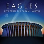 Eagles - LIVE FROM THE FORUM MMXVIII 4LP – Hledejceny.cz