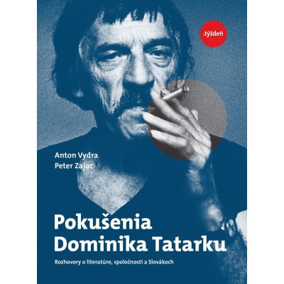 Pokušenia Dominika Tatarku - Anton Vydra, Peter Zajac