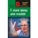 I staré dámy umí vraždit - Ladislav Beran – Hledejceny.cz
