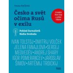 Česko a svět očima Rusů v exilu - Pohled žurnalistů Rádia Svoboda - Ivana Ryčlová – Sleviste.cz