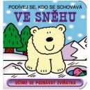 Ve sněhu - Podívej se, kdo se schovává - kolektiv