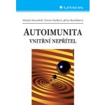 Autoimunita - Shoenfeld Yehuda, Fučíková Terezie, Bartůňková Jiřina – Hledejceny.cz