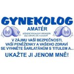 Průkaz Gynekolog amatér – Zboží Dáma