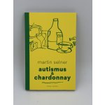 Autismus & Chardonnay – Hledejceny.cz