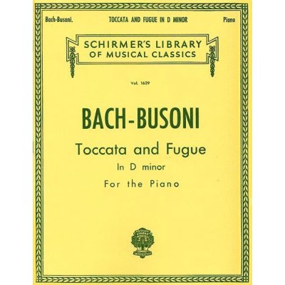 J.S. Bach F. Busoni: Toccata And Fugue In D Minor For Piano BWV 565 noty na klavír – Hledejceny.cz