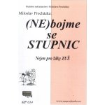 Nebojme se stupnic – Sleviste.cz