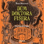 Dům doktora Fišera - Petra Braunová – Sleviste.cz