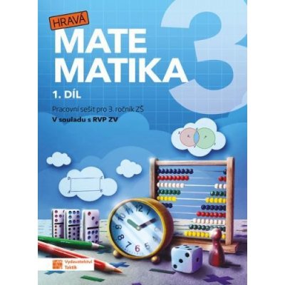 Hravá matematika 3 - přepracované vydání - pracovní sešit - 1. díl – Zboží Mobilmania