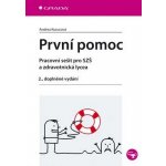 První pomoc - pracovní sešit pro SZŠ a zdravotnická lycea, 2. dopl. vyd. - Andrea Kurucová