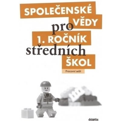 Společenské vědy pro 1.r.SŠ Prac.s. - Denisa Denglerová – Hledejceny.cz