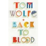 Back to Blood Tom Wolfe – Hledejceny.cz