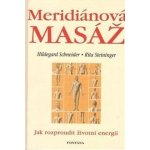 Meridiánová masáž - Hildegard Schneider, Rita Steininger – Hledejceny.cz