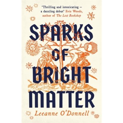 Sparks of Bright Matter - Leeanne O'donnell