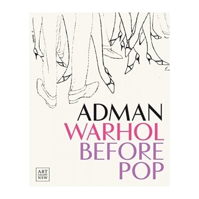 ADMAN Warhol before pop Nicholas Chambers Hardcover – Zbozi.Blesk.cz