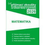 Tvoje přijímací zkoušky 2026 na střední školy a gymnázia: Matematika – Hledejceny.cz