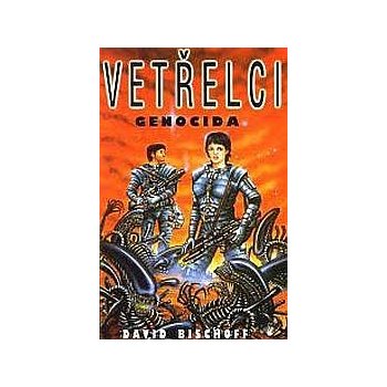 Vetřelci: Genocida - David Bischoff