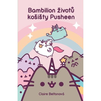 Bambilion životů košišty Pusheen - Claire Beltonová – Zboží Mobilmania