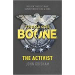 Theodore Boone: the Activist - John Grisham – Hledejceny.cz