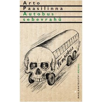 Autobus sebevrahů - Paasilinna Arto