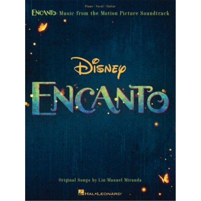 Encanto: Music from the Motion Picture Soundtrack Arranged for Piano/Vocal/Guitar with Color Photos!: Music from the Motion Picture Soundtrack Miranda Lin-ManuelPaperback – Zbozi.Blesk.cz