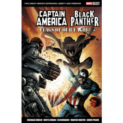 Marvel Select: Captain America/Black Panther: Flags of Our Fathers - Ed Brubaker, Reginald Hudlin – Sleviste.cz