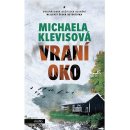 Kniha Vraní oko, 1. vydání - Michaela Klevisová