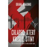 Chlapec, který kreslil stíny – Zboží Dáma
