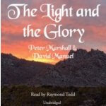 Light and the Glory - Marshall Peter, Manuel David, Todd Raymond – Hledejceny.cz