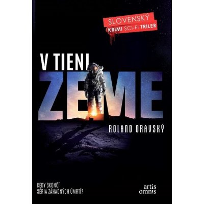 Oravský Roland - V tieni Zeme – Hledejceny.cz