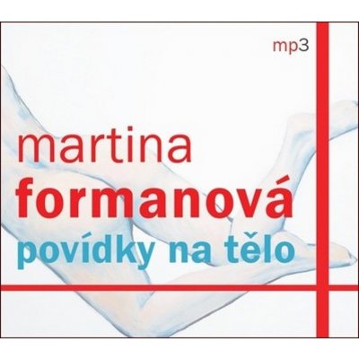 Povídky na tělo - Formanová Martina