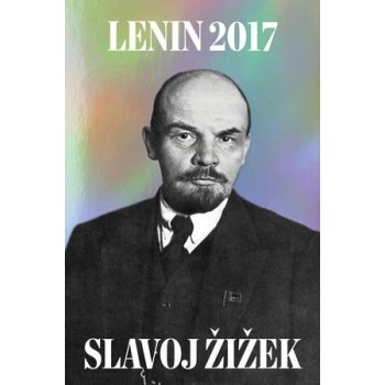 Lenin 2017: Remembering, Repeating, and Working Through