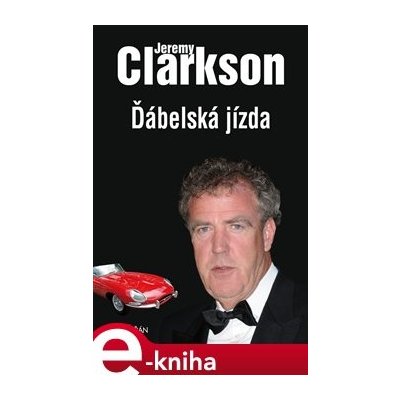Ďábelská jízda - Jeremy Clarkson – Hledejceny.cz