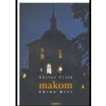 Makom - míst - Václav Cílek – Hledejceny.cz