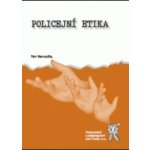 POLICEJNÍ ETIKA – Hledejceny.cz