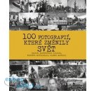 100 fotografií, které změnily svět Margherita Giacosa